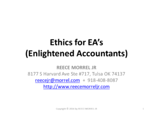 REECE MORREL JR - ETHICS FOR ENLIGHTENED ACCOUNTANTS